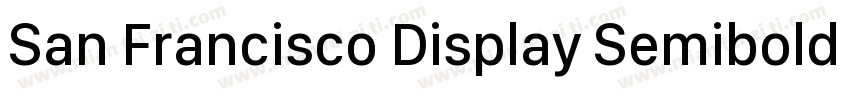 San Francisco Display Semibold字体转换